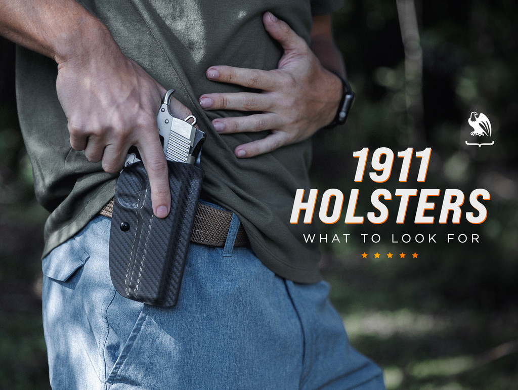 What To Look For in a 1911 Holster