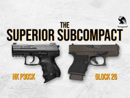HK P30SK vs Glock 26: Which is the Superior Subcompact?