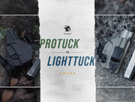 ProTuck vs LightTuck™