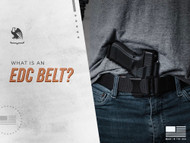 What is an EDC Belt?