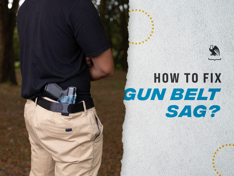 Causes of Gun Belt Sag and How to Fix Them