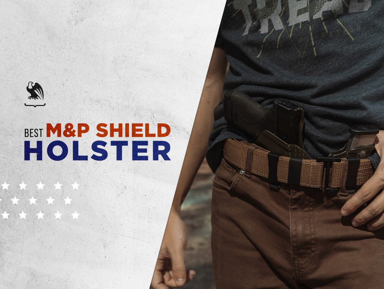 Choosing the Best M&P Shield Holster for Concealed Carry