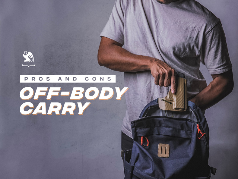 Off Body Carry: Pros and Cons