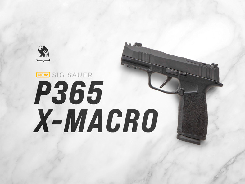 Introducing the Sig P365 X-MACRO: More of Everything