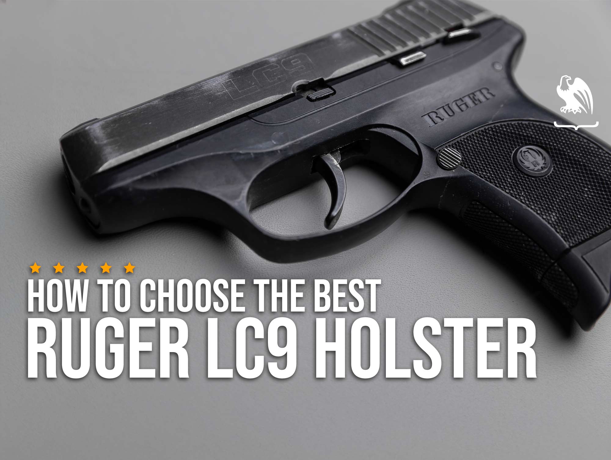 How to Choose the Best Ruger LC9s Holster