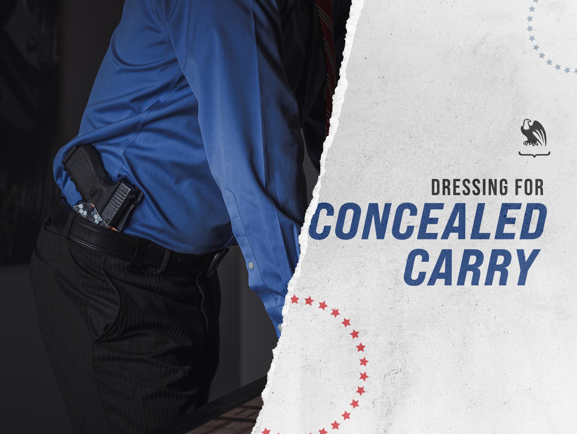 Dressing for Concealed Carry: The Ultimate Guide - Vedder Holsters