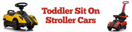 Toddler Foot-to-Floor Stroller Cars