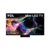 TCL 65' Mini LED QLED Full Array UHD Google TV