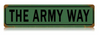 "The Army Way"  --   Vintage Sign