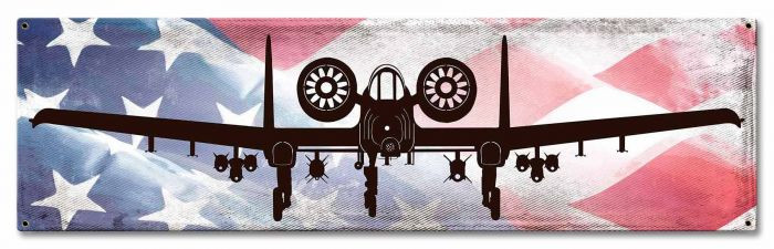 A10A Thunderbolt II & American Flag METAL SIGN - Pin-Ups For Vets
