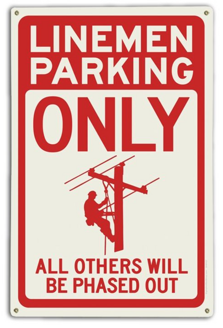 LINEMEN  PARKING --------- **METAL  SIGN**