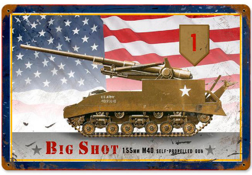 "M40  BIG SHOT"  METAL SIGN