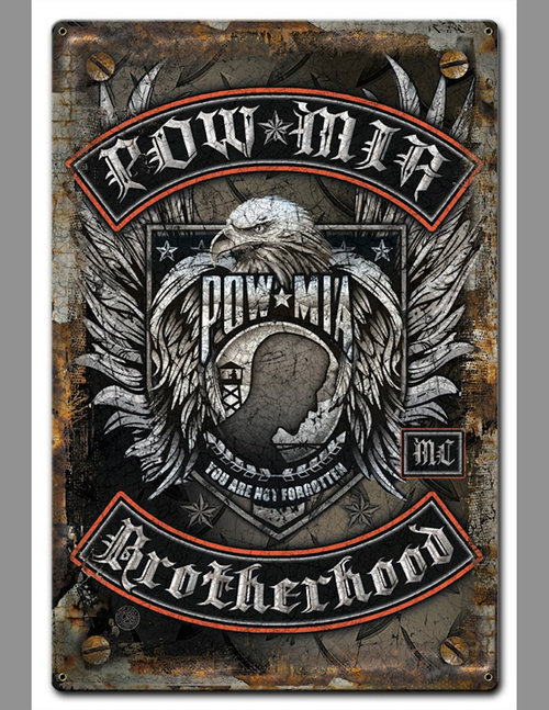 "POW  MIA  BROTHERHOOD" METAL SIGN