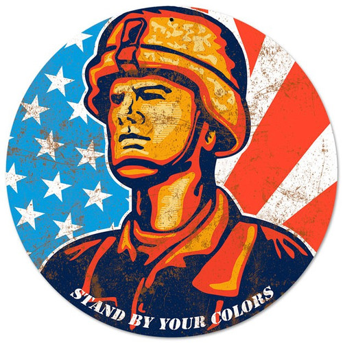 "STAND BY YOUR COLORS USA"  METAL  SIGN