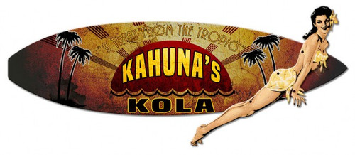 "3-D Kahuna Kola Surf Board"  Metal  Wall  Sign