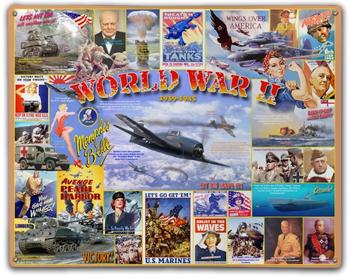 "FAMOUS POSTERS  &  ICONIC IMAGES  FROM WWII "  12" BY 15"  METAL SIGN