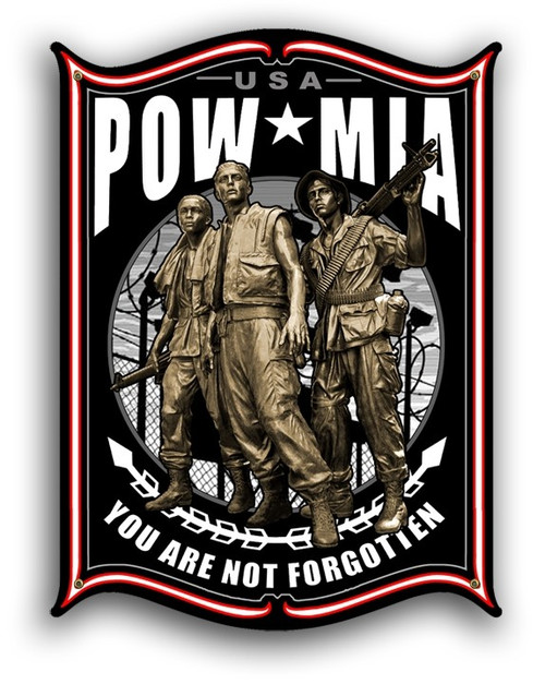 "YOU  ARE  NOT FORGOTTEN -POW/MIA"  METAL  SIGN