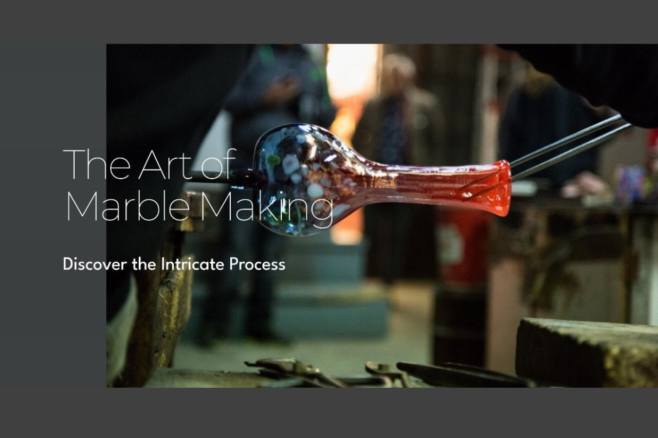  Art And Science Behind Marble Making: An In-Depth Exploration