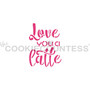 Love You A Latte Cookie Stencil