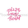 Pizza My Heart Cookie Stencil