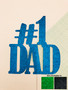 #1 Dad Cake Topper