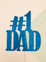 #1 Dad Cake Topper
