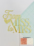 From Miss to Mrs Cake Topper (1pc)