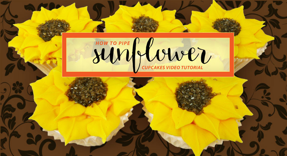 How to Pipe Sunflower Cupcakes Video Tutorial