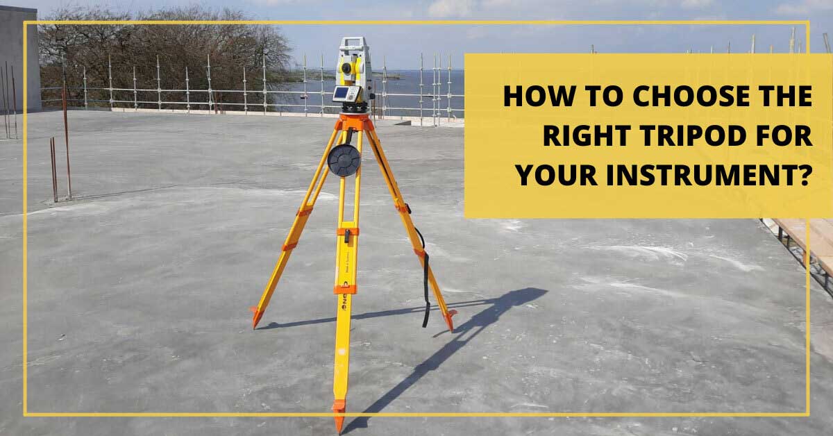 How to choose the right surveyor's tripod?