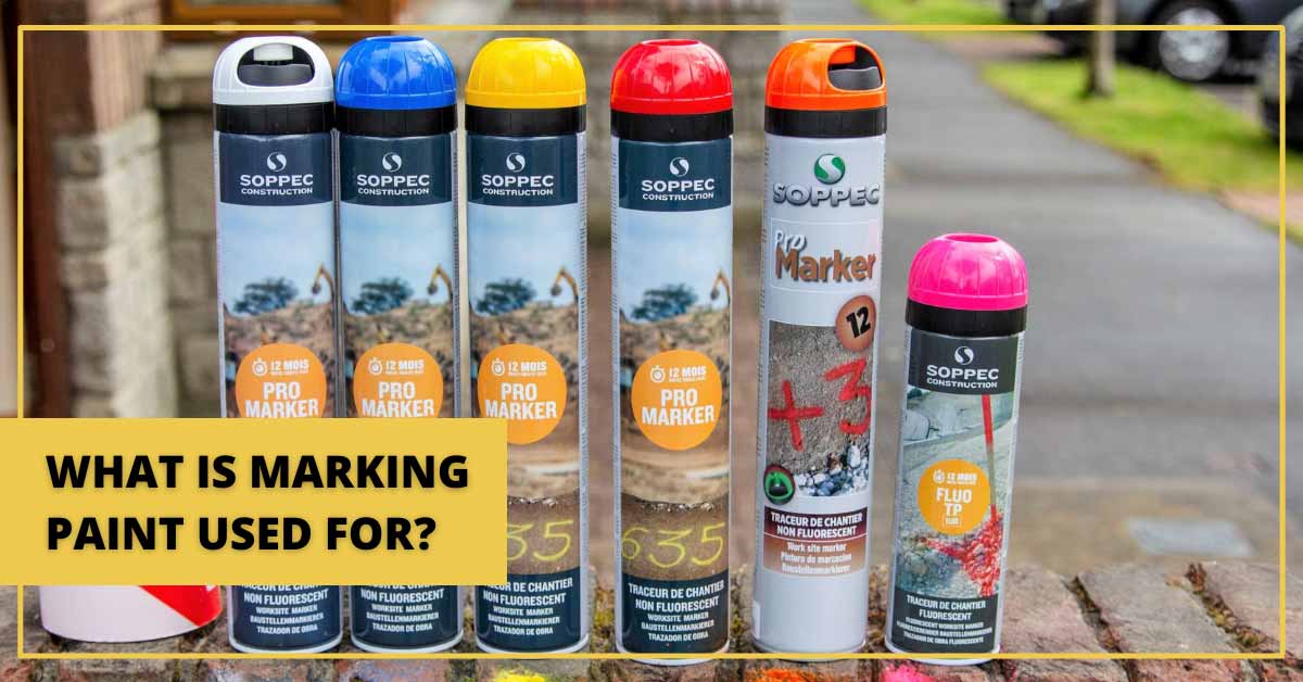 What is marking paint used for?