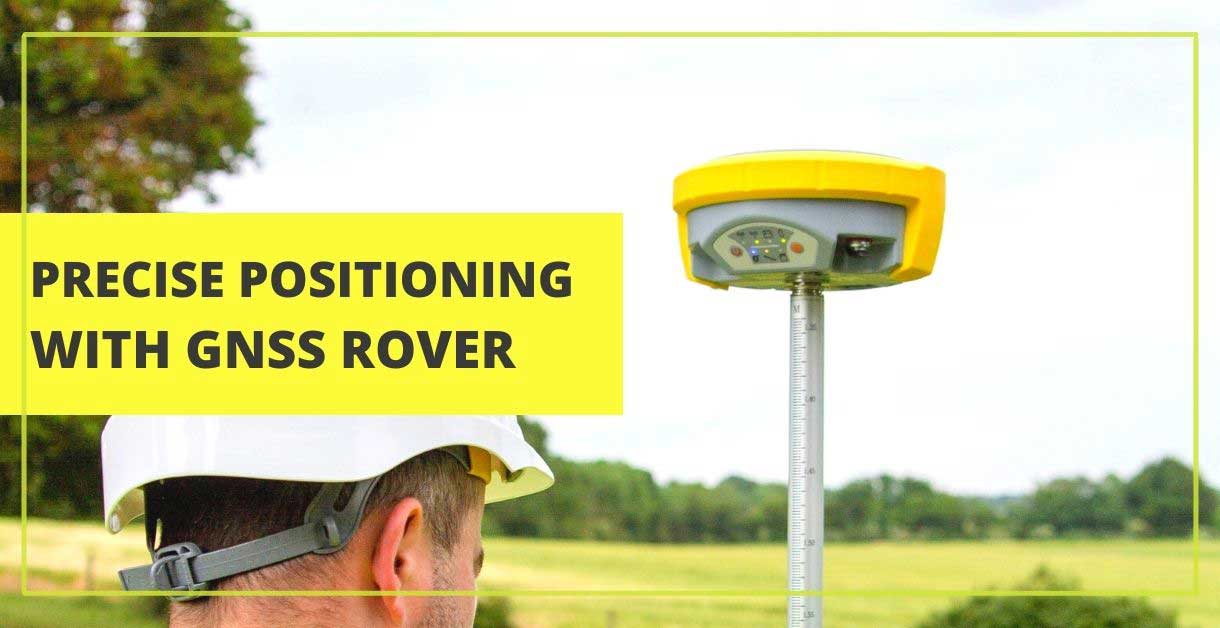 Precise Positioning with GNSS rover