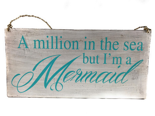 A Million In The Sea, But I'm A Mermaid Beach Sign on Wood 16" X 8" | #nik3223