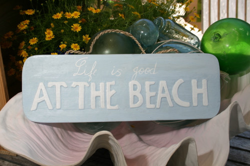 Life Is Good At The Beach Sign 14" - Cottage Decor | #ort1706735