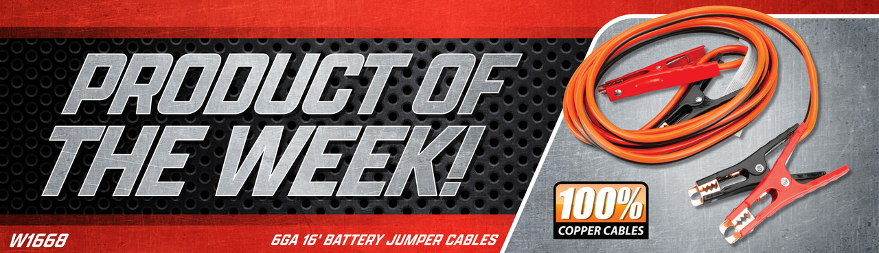 Product of the week. W1668 6GA 16 foot battery jumper cables. 100% copper cables.