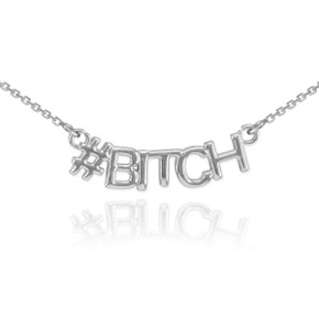 .925 Sterling Silver "#BITCH" Hashtag Necklace