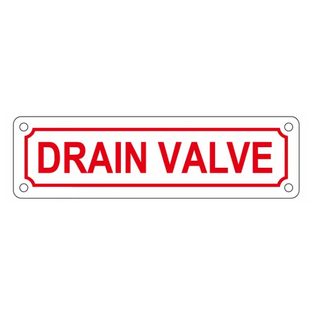 2" X 7" Drain Valve Aluminum Sign