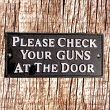 Metal Wall Art Signs & Plaques Check Your Gun - Front View