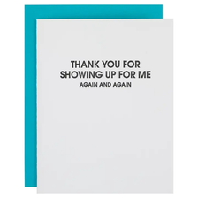 Thank You For Showing Up Card - Blue