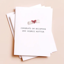 One Degree Hotter Grad Card