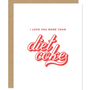 More Than Diet Coke Card