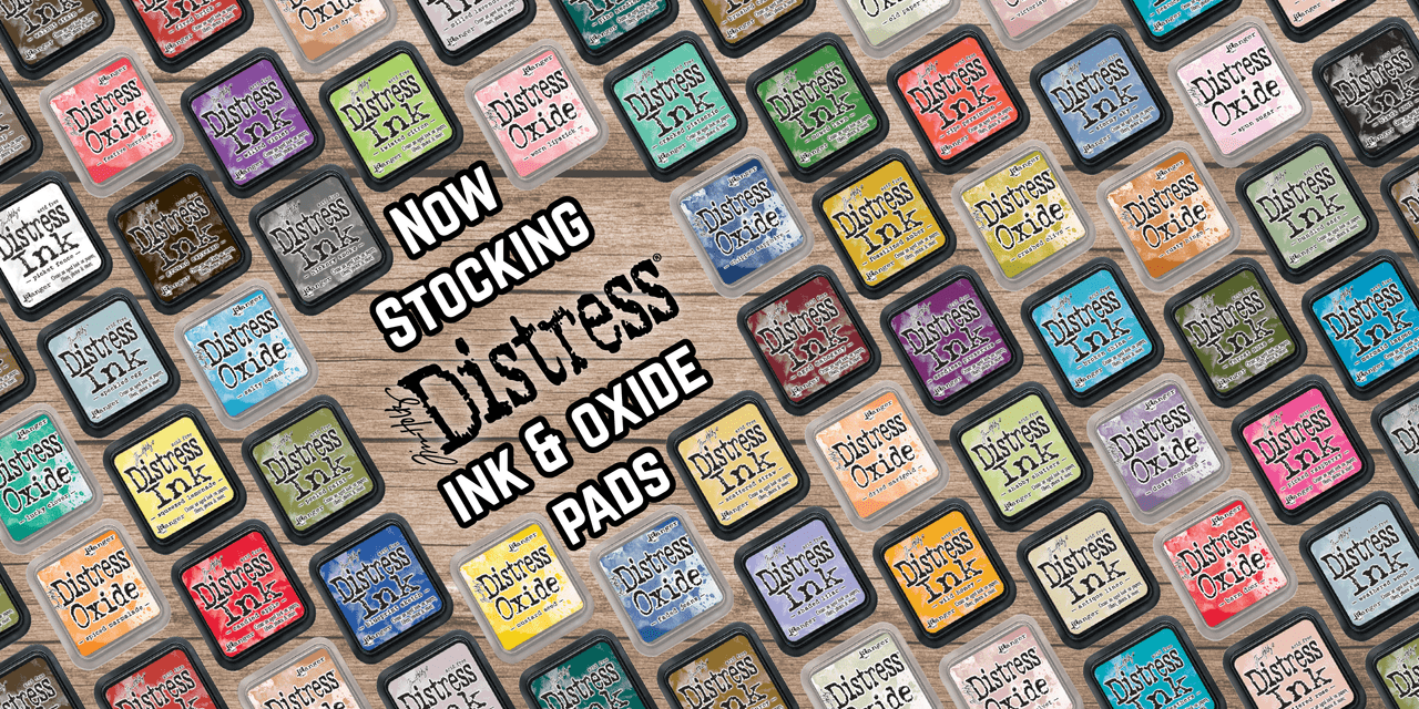 Now stocking Tim Holtz Distress Ink Pads and Tim Holtz Distress Oxide Pads Now stocking Tim Holtz Distress Ink Pads and Tim Holtz Distress Oxide Pads