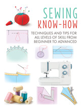 Sewing Know-How  by Cico Books