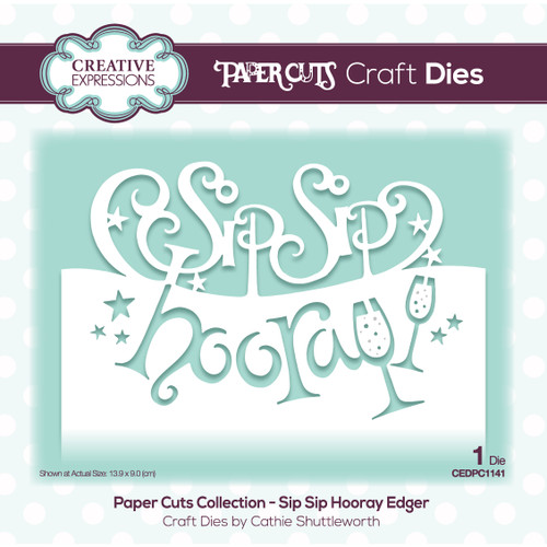 Sip Sip Hooray Craft Edger Die by Paper Cuts