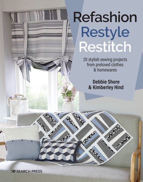 Refashion, Restyle, Restitch by Debbie Shore Refashion, Restyle, Restitch by Debbie Shore
