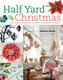 Half Yard Christmas by Debbie Shore
