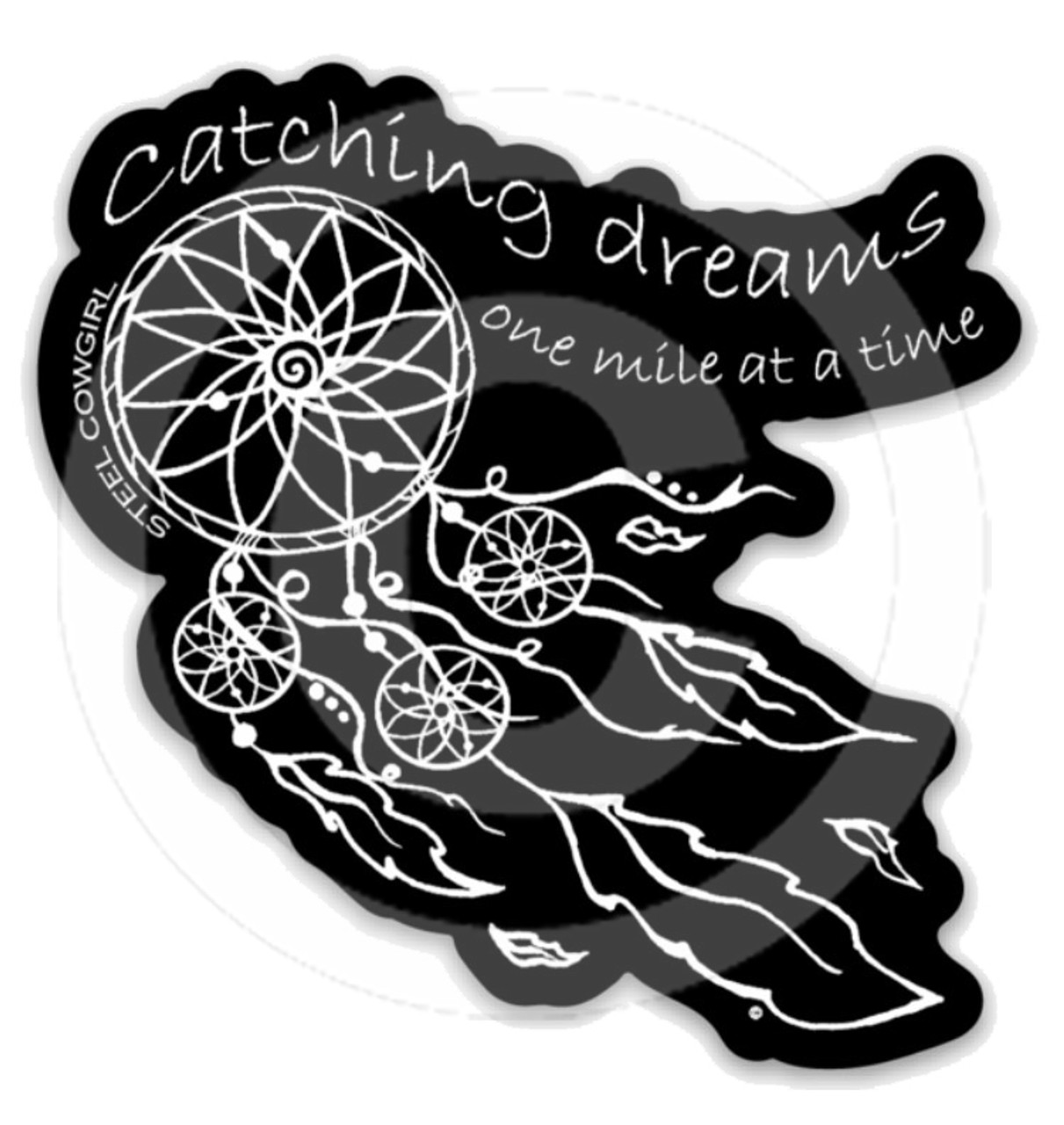 Catching Dreams On Mile At A Time 3 Steel Cowgirl Dreamcatcher
