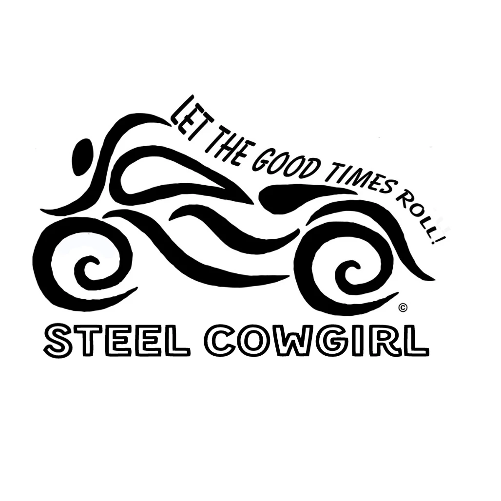 Let the Good Times Roll Steel Cowgirl motorcycle graphic