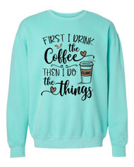 Coffee lover sweatshirt