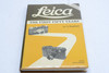 Leica - The First Fifty Years- Enlarged & Revised 2nd Edition