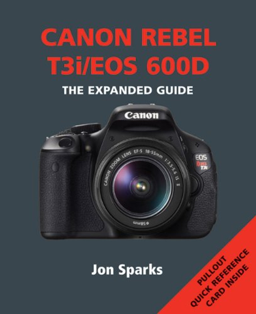 Canon Rebel T3i/EOS 600D The Expanded Guide at Acephoto.net